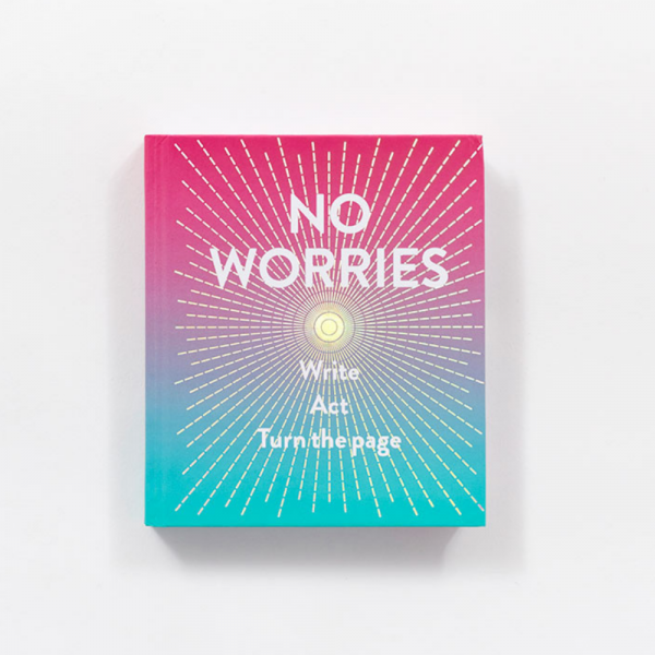 No Worries (Guided Journal) :Write. Act. Turn the Page