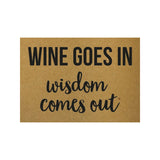 Postal "Wine goes in wisdom comes out"